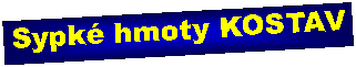 Textov pole: Stavebniny KOSTAV 